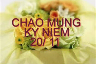 Chào mừng kỷ niệm 20/11